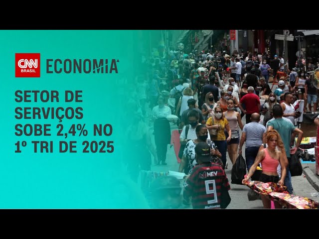 Setor de serviços sobe 2,4% no 1º tri de 2025, aponta IBGE | LIVE CNN